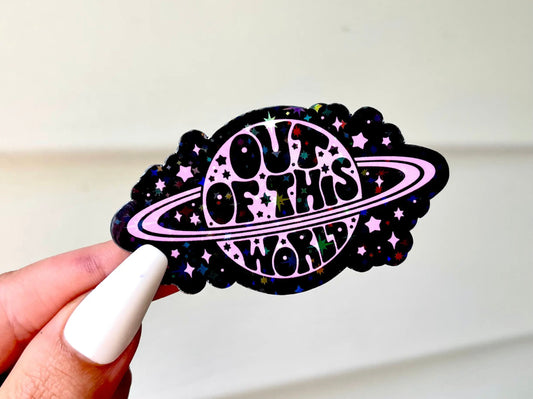 Out Of This World Holo Sticker